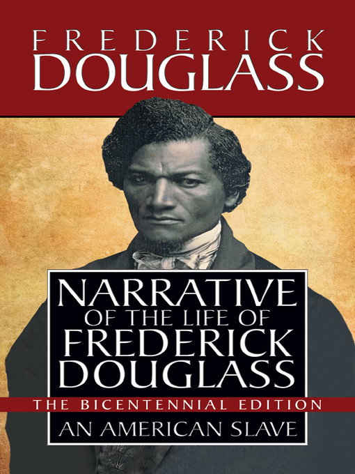 Title details for Narrative of the Life of Frederick Douglass by Frederick Douglass - Available